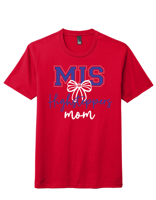 MIS Highsteppers Mom T shirt