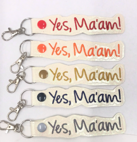 Yes Ma'am Key Chain